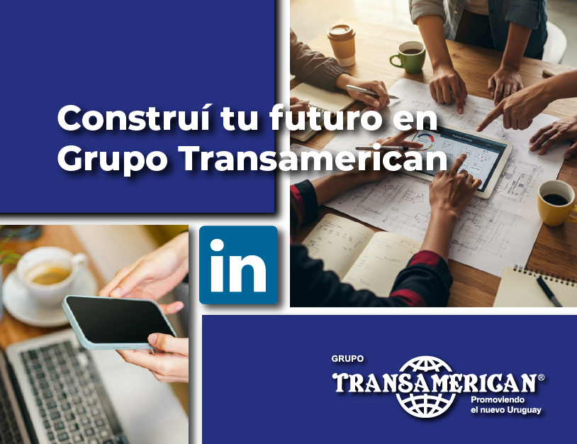 Construí tu futuro en Grupo Transamerican: oportunidades laborales